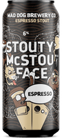 Mad Dog Brewery Stouty McStout Face Espresso Stout 440ml 6%